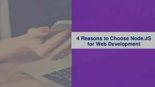 4 reasons to choose node js for web development