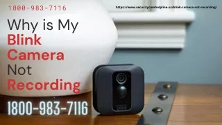 1800 983 7116 why is my blink camera not recording