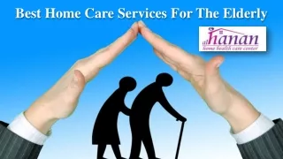 Best Home Care Services For The Elderly