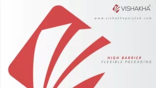 VishakhaPolyfab - Largest Manufacturer of Nylon/EVOH based Barrier Film