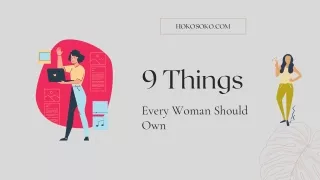 9 Things Every Woman Should Own