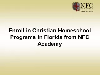 Enroll in Christian Homeschool Programs in Florida from NFC Academy
