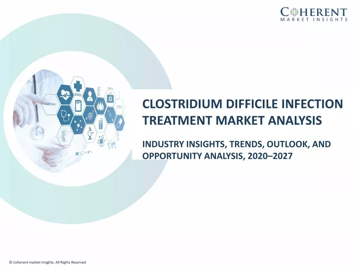 clostridium difficile infection treatment market