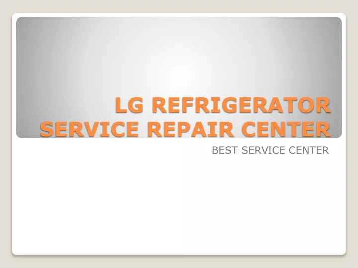 lg refrigerator service repair center