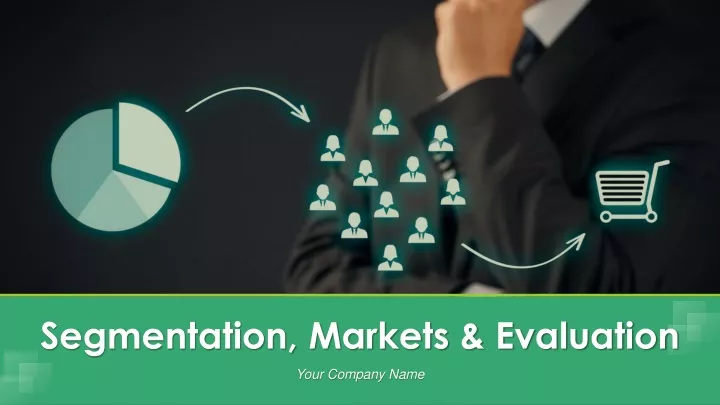 segmentation markets evaluation
