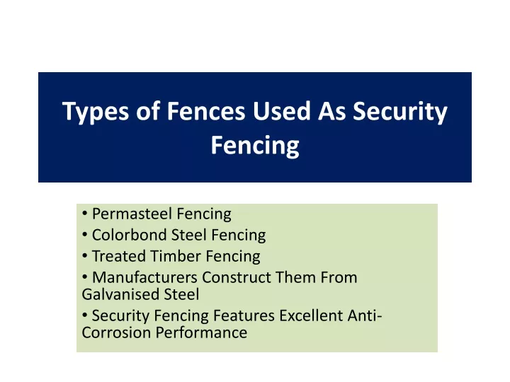 types of fences used as security fencing