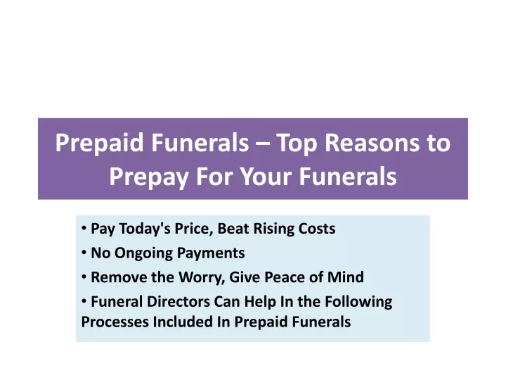 prepaid funerals top reasons to prepay for your funerals