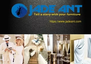 Luxury furniture catalogue from Jade ant-www.jadeant.com