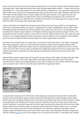 karena seluruhnya on line ente tak harus terbalut