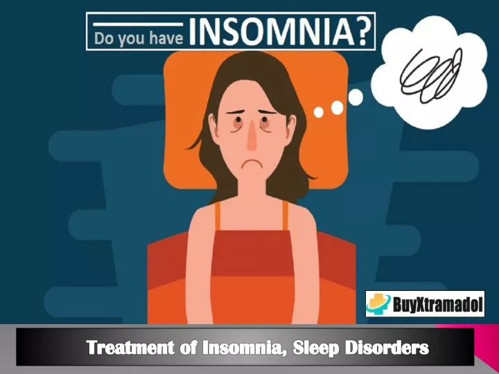 treatment of insomnia sleep disorders