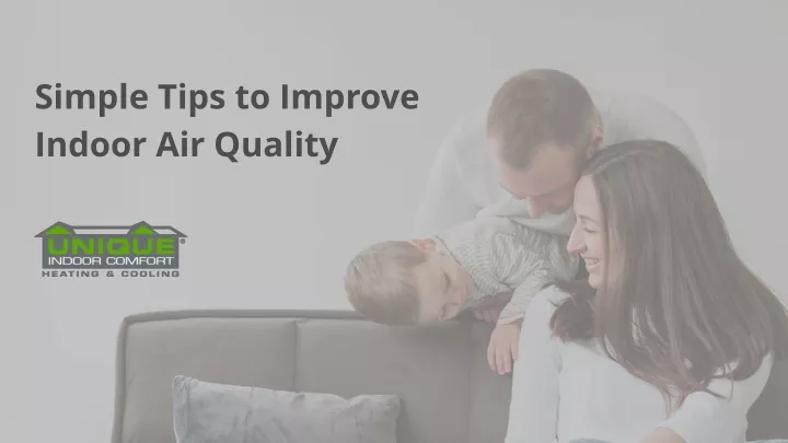 simple tips to improve indoor air quality