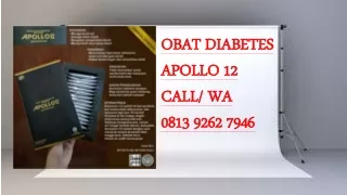 Jual Obat Herbal, Gula Darah Diabetes Apollo 12  0813 9262 7946 di Berau Kalimantan Timur
