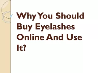why you should buy eyelashes online and use it