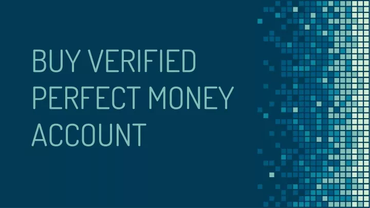 buy verified perfect money account