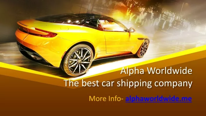 alpha worldwide the best car shipping company