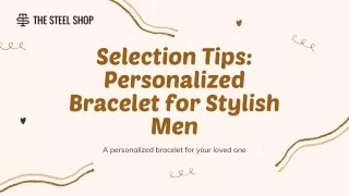 selection tips personalized bracelet for stylish