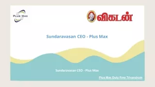 sundaravasan ceo plus max