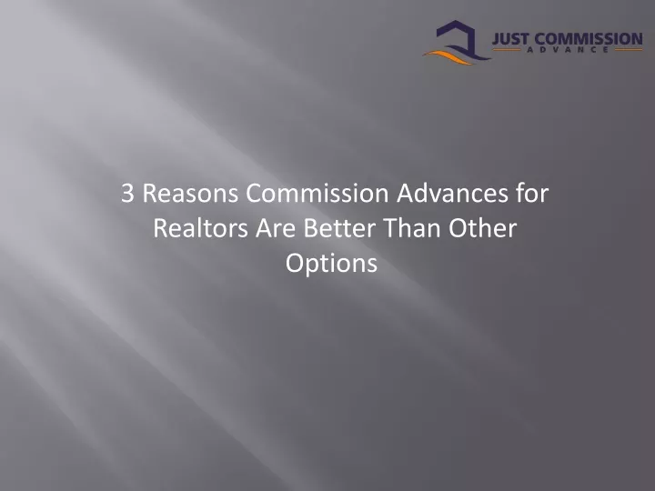 3 reasons commission advances for realtors