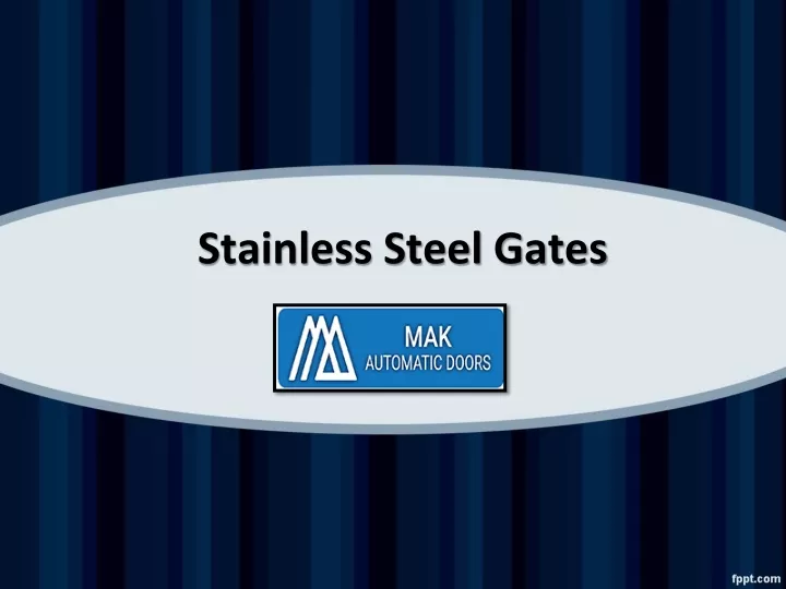 stainless steel gates