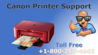 Dial @1-800-257-4943 Canon Printer Support