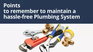 points to remember to maintain a hassle free