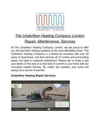 The Underfloor Heating Company London – Repair, Servicing Engineers