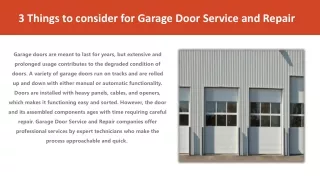 3 Things to consider for Garage Door Service and Repair