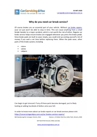 Why do you need car break service?