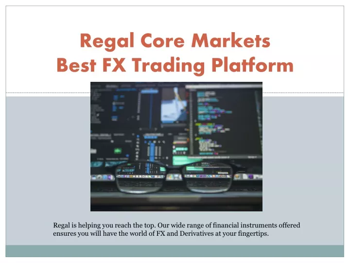 regal core markets best fx trading platform