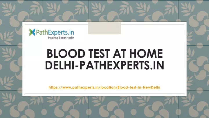 blood test at home delhi pathexperts in