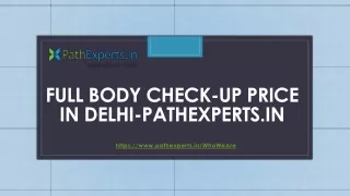 full body check up price in delhi pathexperts in