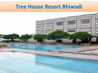 tree house resort bhiwadi