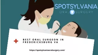 Best Oral Surgeon in Fredericksburg VA - Spotsylvania Oral Surgery