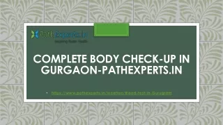 complete body check up in gurgaon pathexperts in