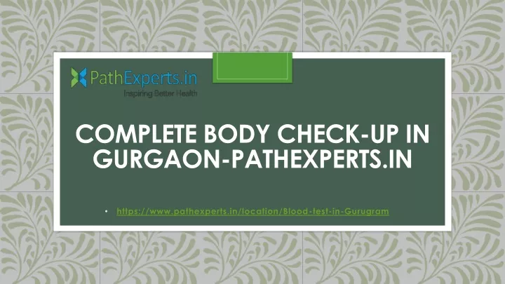 complete body check up in gurgaon pathexperts in