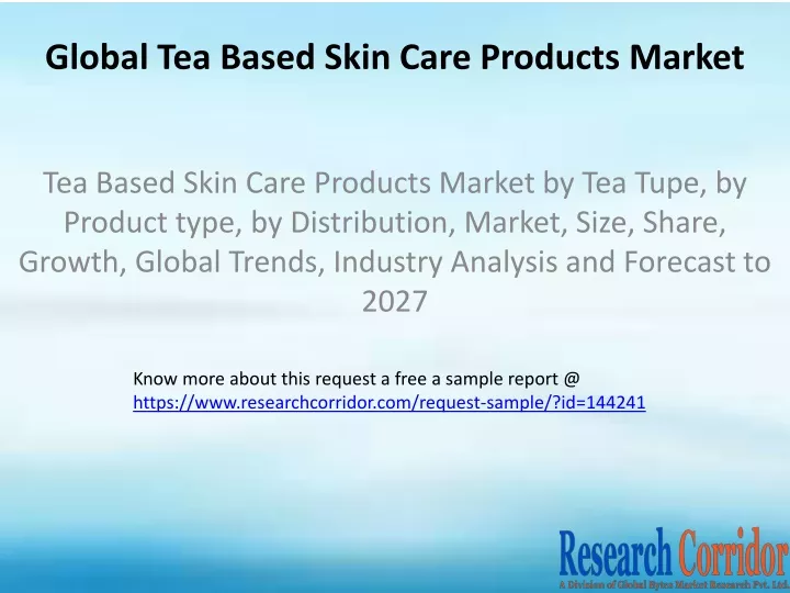 global tea based skin care products market
