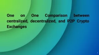 one centralized decentralized and p2p crypto