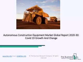 autonomous construction equipment market global report 2020 30 covid 19 growth and change