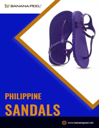 Top Reasons to choose Philippine Sandals