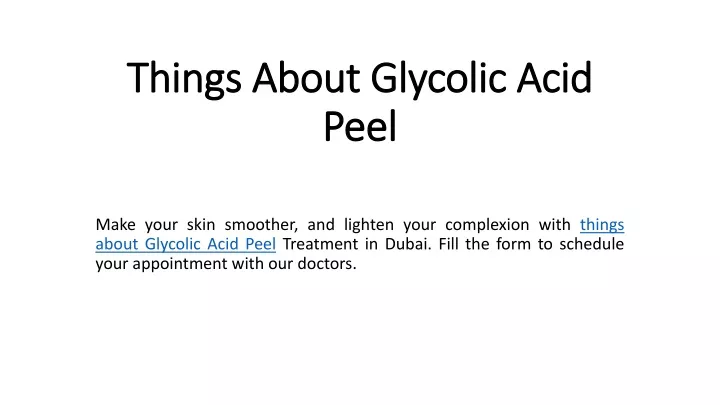 things about glycolic acid peel