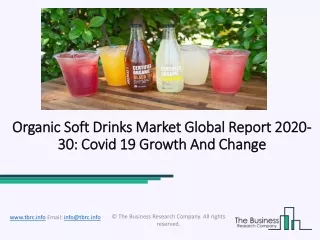 Global Organic Soft Drinks Market Overview And Top Key Players by 2030