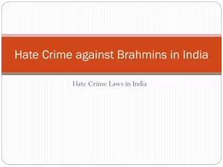 Hate Crime against Brahmins in India