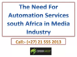 The Need For Automation Services south Africa in Media Industry