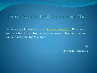 do you want to install sophos home mac