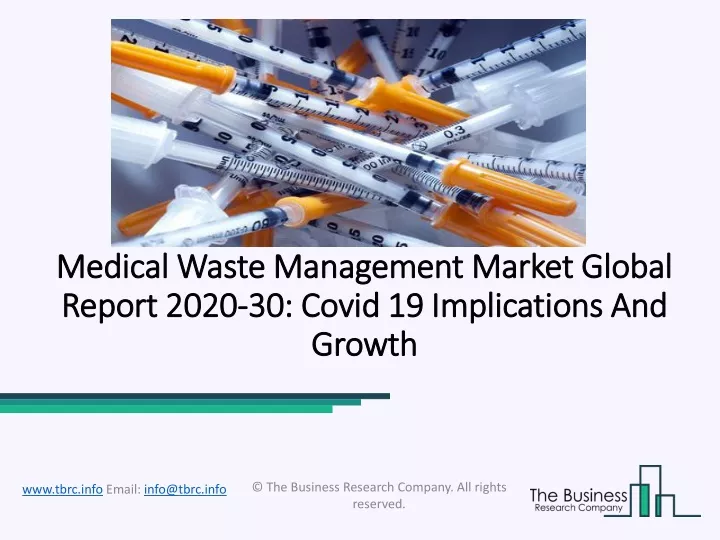 medical waste management market global report 2020 30 covid 19 implications and growth