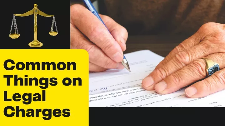 common things on legal charges