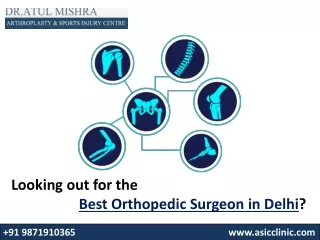 looking out for the best orthopedic surgeon