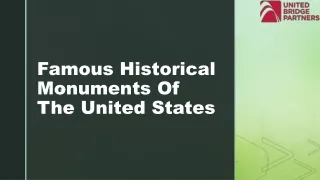 Famous Historical Monuments Of The United States