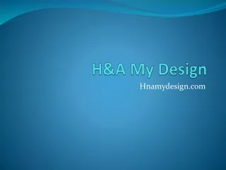 h a my design
