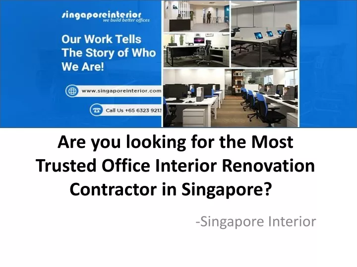 are you looking for the most trusted office interior renovation contractor in singapore